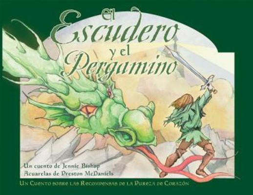 El Escudero y el Pergamino = The Squire and the... [Spanish] 1593177232 Book Cover