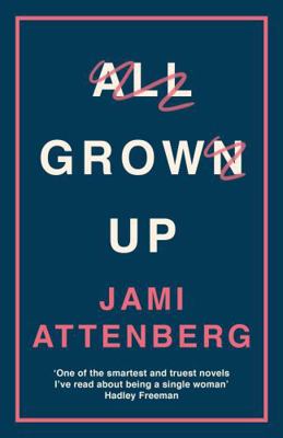 All Grown Up 1781257051 Book Cover