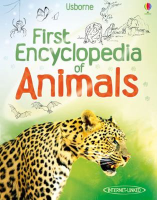 First Encyclopedia of Animals 1409522423 Book Cover