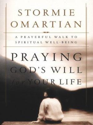 Praying God's Will for Your Life [Large Print] 1410400808 Book Cover