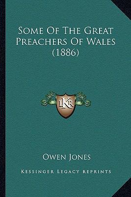 Some Of The Great Preachers Of Wales (1886) 116410845X Book Cover