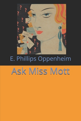 Ask Miss Mott 1704581974 Book Cover