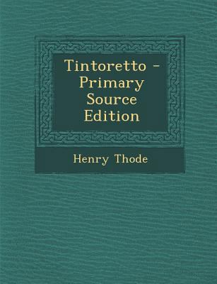 Tintoretto (Primary Source) [German] 1289768226 Book Cover
