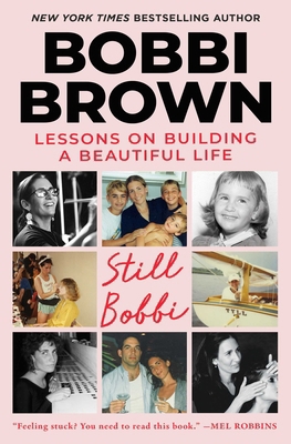Still Bobbi: Lessons on Building a Beautiful Life 1668082187 Book Cover