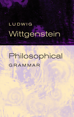 Philosophical Grammar 0520245024 Book Cover