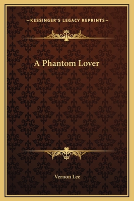 A Phantom Lover 1169205860 Book Cover