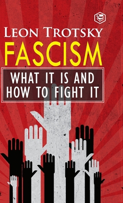 Fascism: What It Is and How to Fight It 9395741473 Book Cover