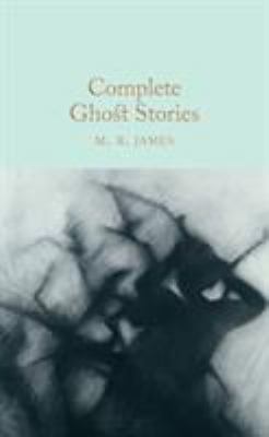 Complete Ghost Stories 1509827722 Book Cover