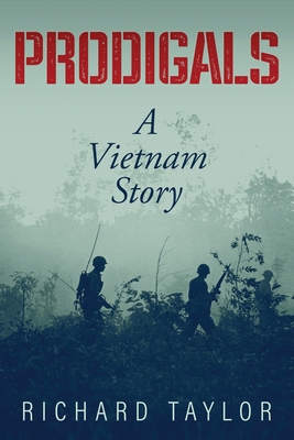 Prodigals: A Vietnam Story 1684866359 Book Cover