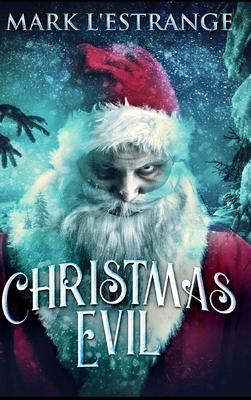Christmas Evil 1715300343 Book Cover