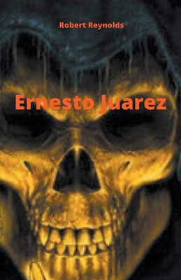 Ernesto Juarez B09JRL8H2X Book Cover