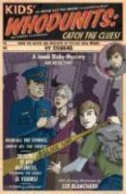 Kids' Whodunits: Catch the Clues! 1402739664 Book Cover