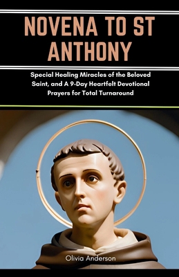 Novena to St Anthony: Special Healing Miracles ...            Book Cover