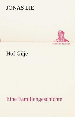 Hof Gilje [German] 3842416237 Book Cover