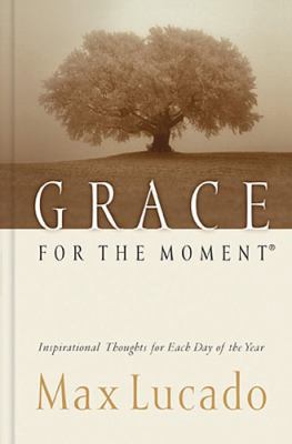 Grace for the Moment 1400319617 Book Cover