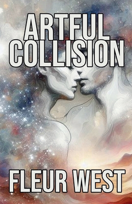 Artful Collision B0DKWK31BG Book Cover