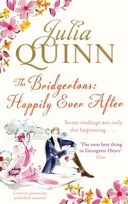 The Bridgertons: Happily Ever After 0349401071 Book Cover