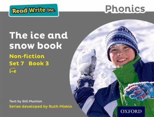 Read Write Inc. Phonics: The Ice and Snow Book ... 0198373864 Book Cover