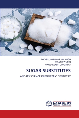 Sugar Substitutes 6208223520 Book Cover