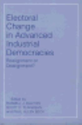 Electoral Change in Advanced Industrial Democra... 0691101655 Book Cover