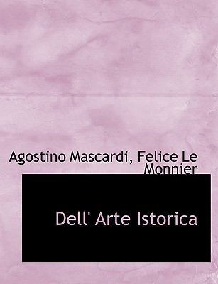 Dell' Arte Istorica [Italian] 1140399268 Book Cover