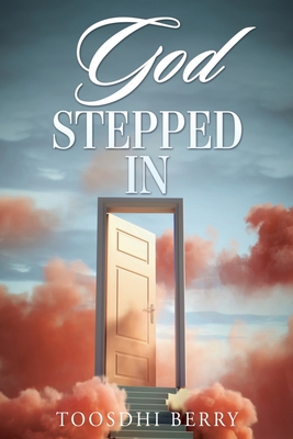 God Stepped In 1662886233 Book Cover