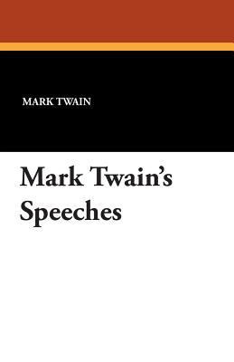 Mark Twain's Speeches 1434414779 Book Cover