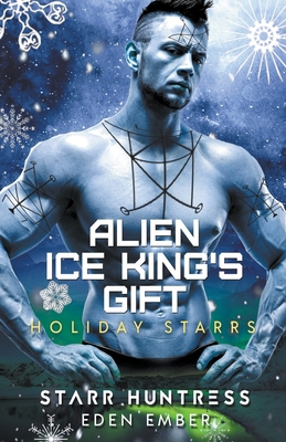 Alien Ice King's Gift 1393554423 Book Cover