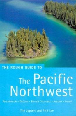 The Rough Guide to The Pacific Northwest 3 (Rou... B07WRFKLX4 Book Cover