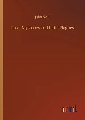 Great Mysteries and Little Plagues 3734048109 Book Cover