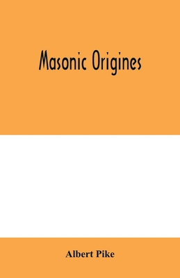 Masonic origines 9354000371 Book Cover