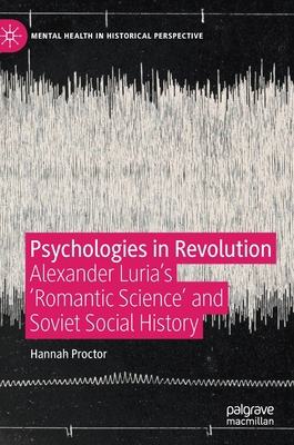 Psychologies in Revolution: Alexander Luria's '... 3030350274 Book Cover
