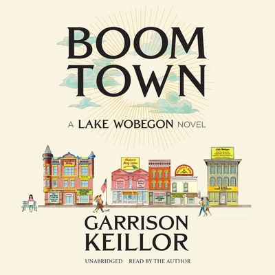 Boom Town: A Lake Wobegon Novel B0B6GZ5RKS Book Cover