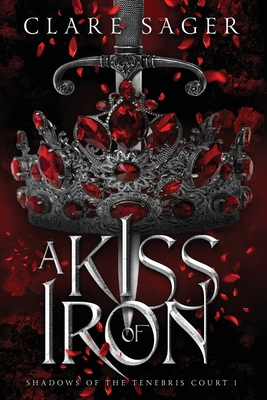 A Kiss of Iron 1739804481 Book Cover