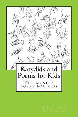 Katydids and Poems for Kids: But Mostly Poems f... 1499349440 Book Cover