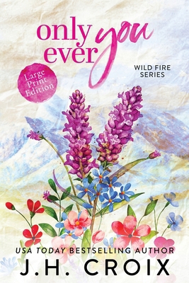 Only Ever You [Large Print] 1965224245 Book Cover
