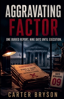 Aggravating Factor: One Buried Report. Nine Day... B0H9K4XRPN Book Cover
