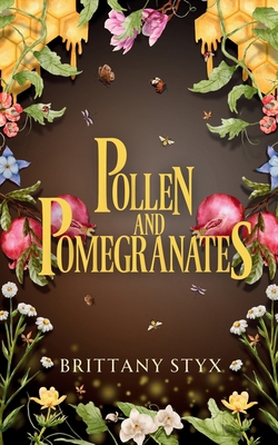 Pollen and Pomegranates 1069418323 Book Cover