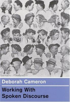 Working with Spoken Discourse 0761957723 Book Cover