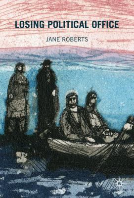 Losing Political Office 331939701X Book Cover