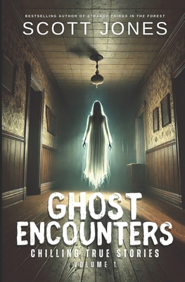 Ghost Encounters: Chilling True Stories: Volume 1 B0F5WH7HCT Book Cover
