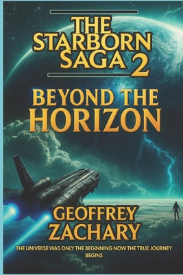 The Starborn Saga 2: Beyond the Horizon B0F1ND8NR8 Book Cover