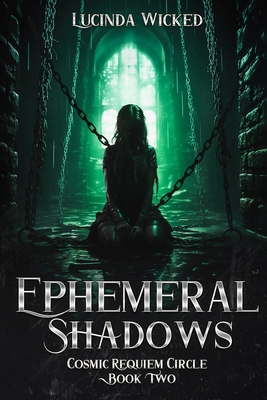 Ephemeral Shadows: Cosmic Requiem Circle - Book 2            Book Cover