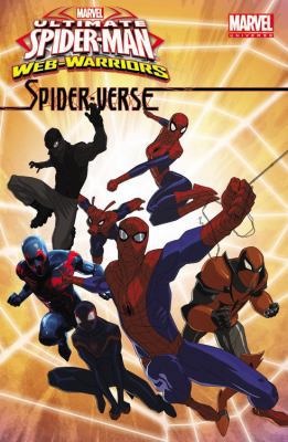 Marvel Universe Ultimate Spider-Man: Spider-Verse 0785194428 Book Cover