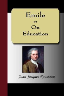 Emile, or on Education 159547840X Book Cover