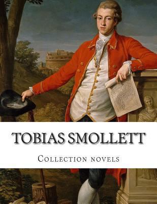 Tobias Smollett, Collection novels 1500445991 Book Cover