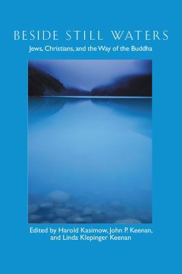 Beside Still Waters: Jews, Christians, and the ... 0861713362 Book Cover