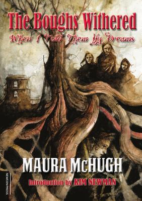 The Boughs Withered: When I Told Them My Dreams 1912950405 Book Cover