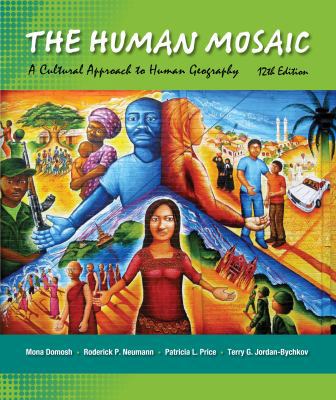 The Human Mosaic: A Cultural Approach to Human ... 1429240180 Book Cover