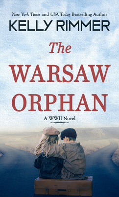 The Warsaw Orphan: A WWII Novel [Large Print] 1432889400 Book Cover